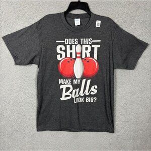 Mens Does This Short Make My Bowling Balls Look Big Graphic Tee Gray Lg NWOT